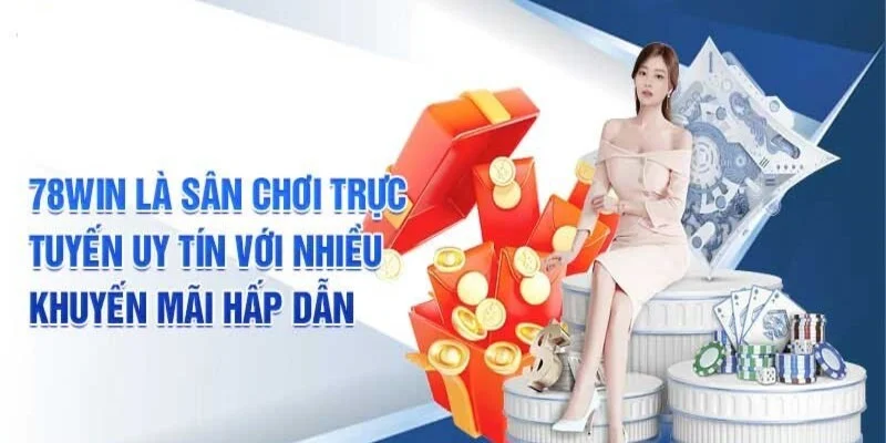 Các quy định để được nhận khuyến mãi VIP 78Win