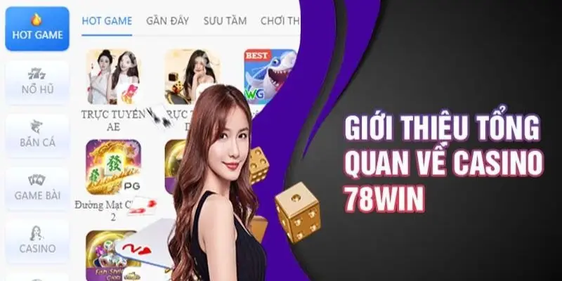 Casino 78win sân chơi đẳng cấp