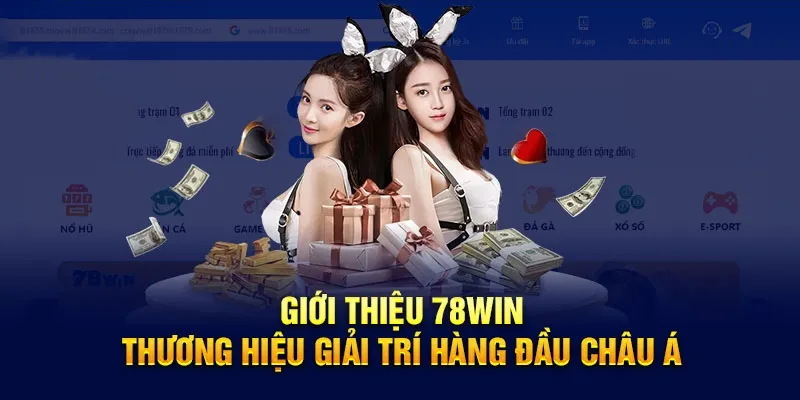 Thương hiệu cá cược 78win uy tín, chất lượng nhất